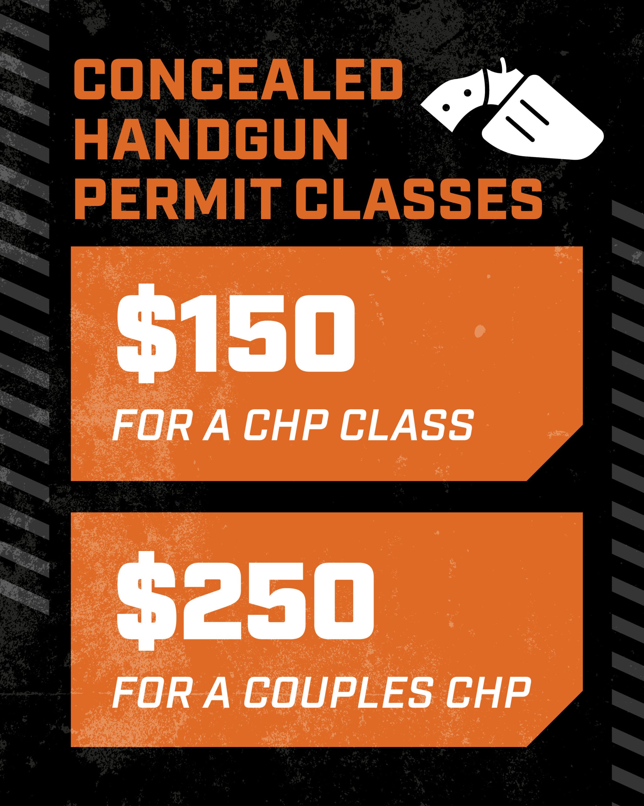 Concealed Handgun Permit Classes - $150 for a CHP Class and $250 for a Couples CHP