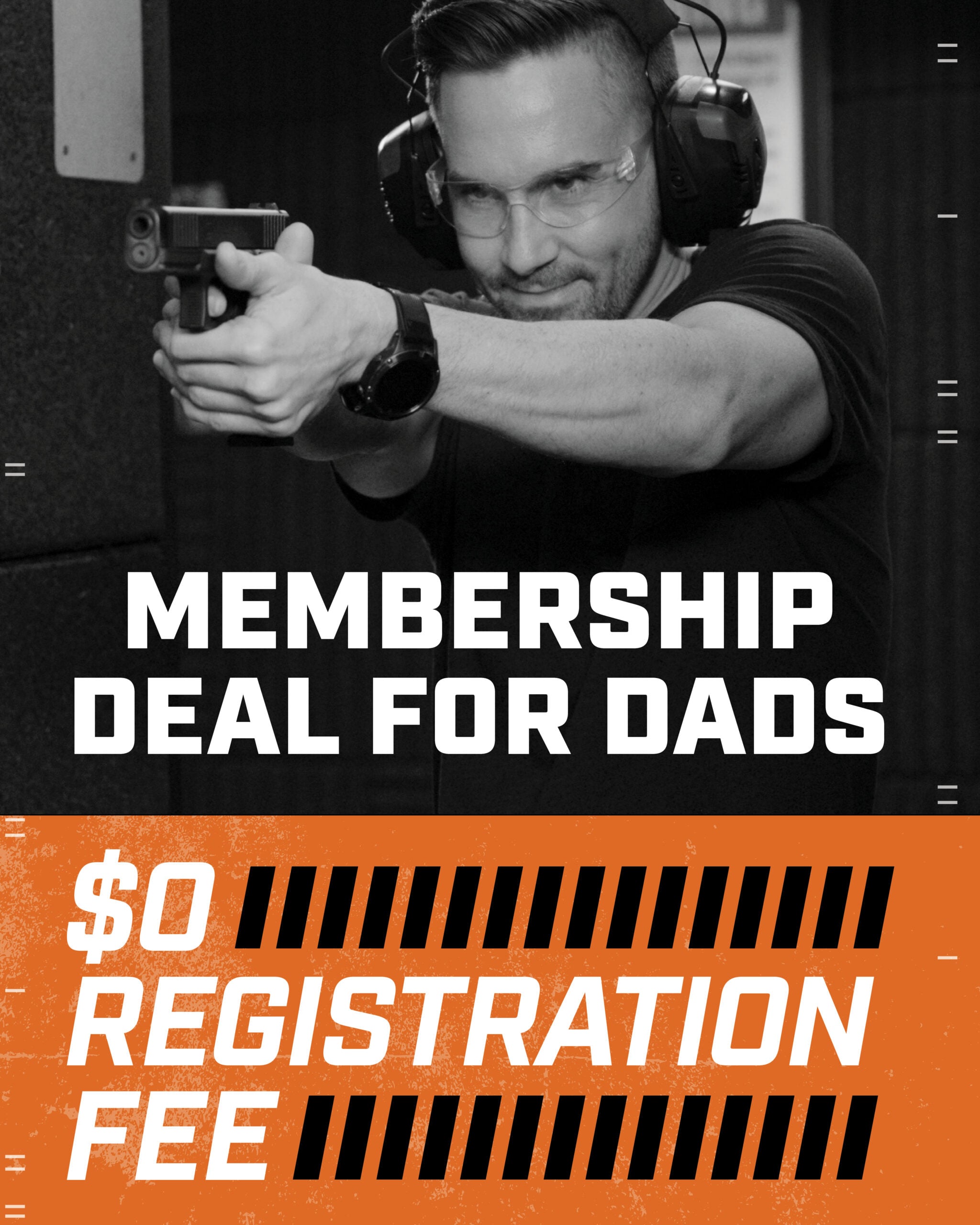MEMBERSHIP DEAL FOR DADS - $0 Registration Fee